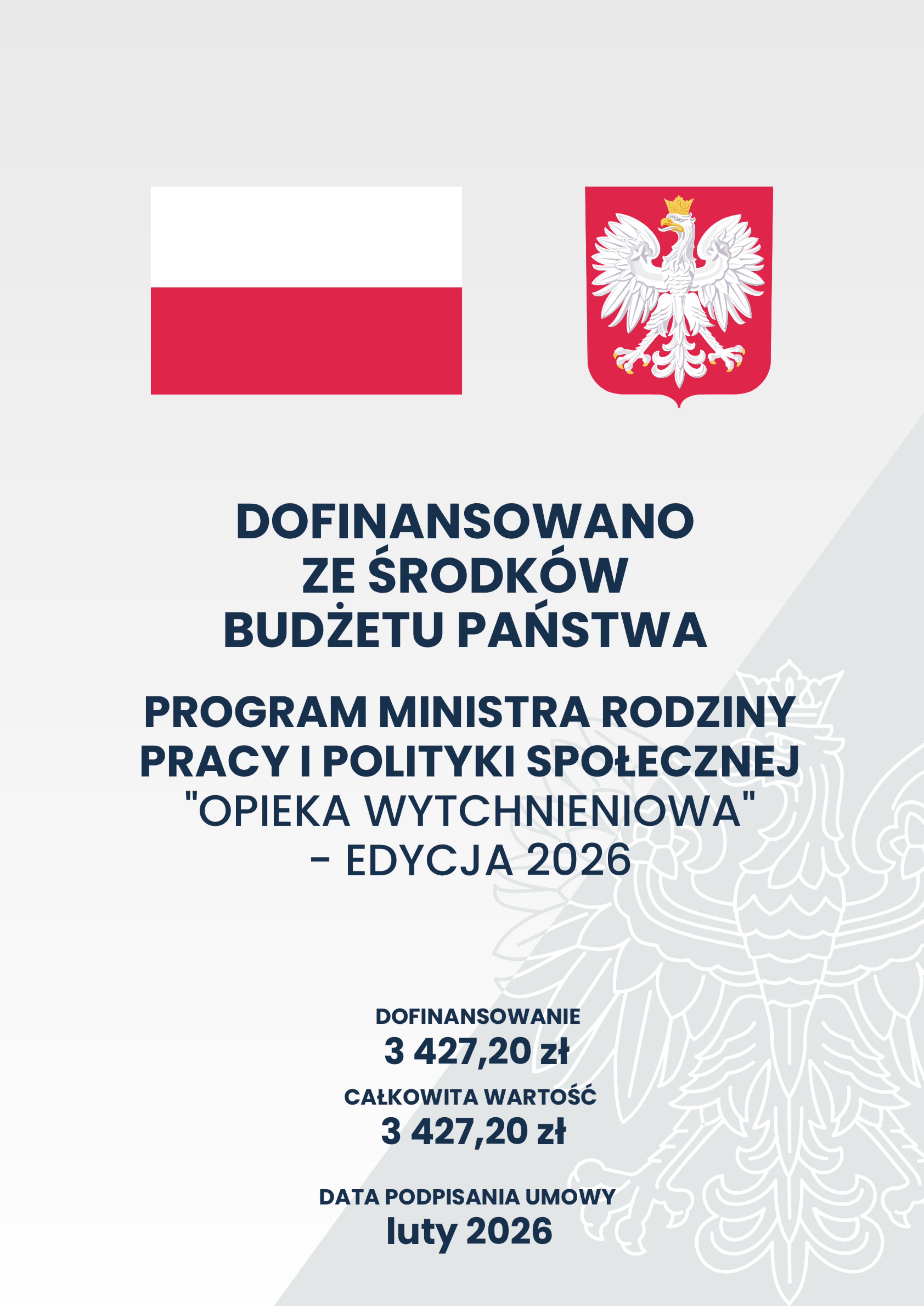 Plakat informujący o dofinansowaniu w ramach Programu Ministra Rodziny, Pracy i Polityki Społecznej Opieka Wytchnieniowa 
